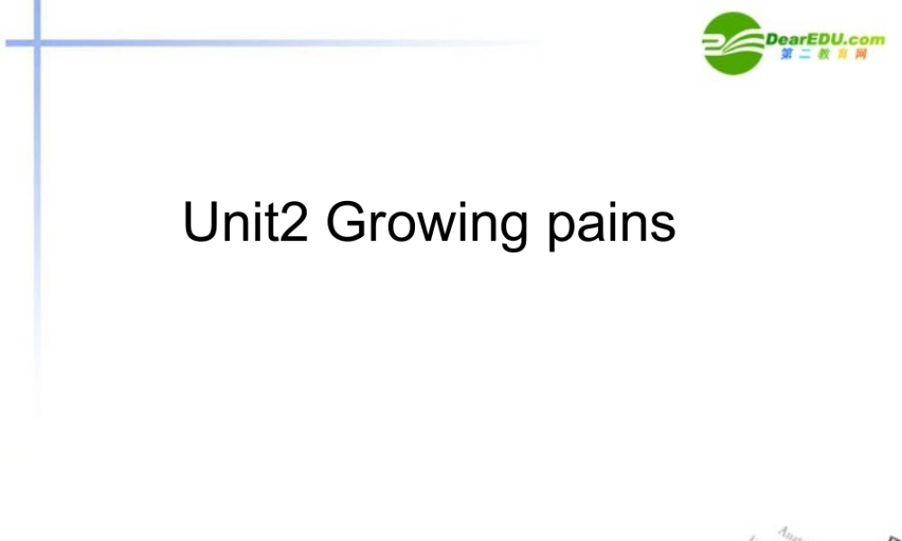 高中英语 module1unit2growingpainsreading课件 牛津版 课件