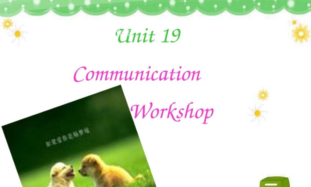 高中英语Unit 19 communication课件 北师大版 选修7 课件