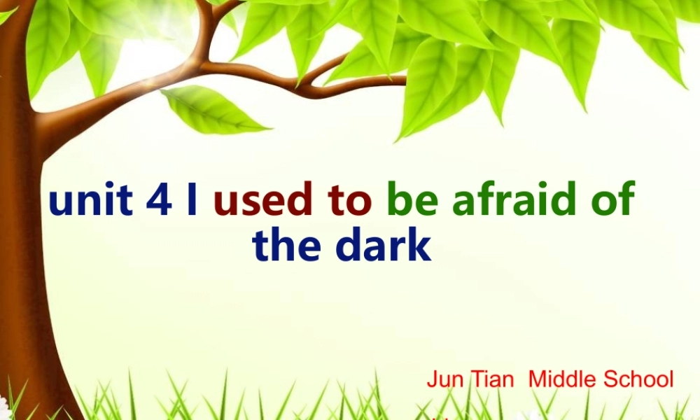 unit4Iusedtobeafraidofthedark
