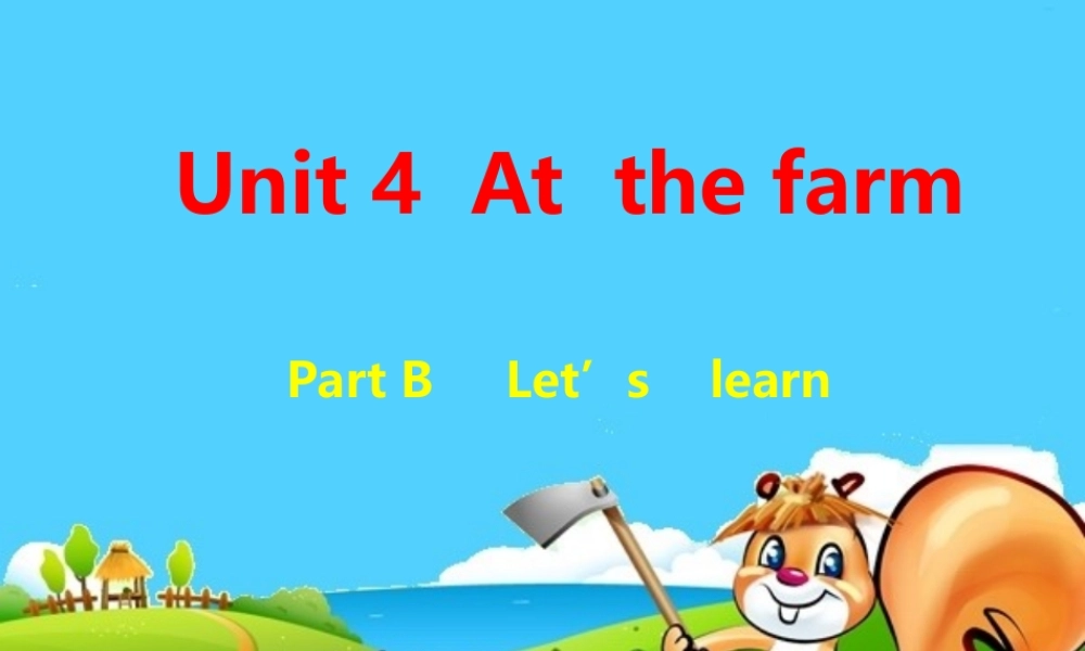 Unit4AtthefarmPartB