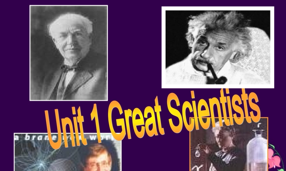 高中英语必修5 Unit1 Great scientist period1课件