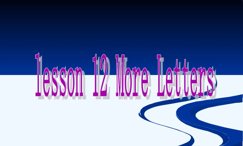 lesson-12-More-Letters