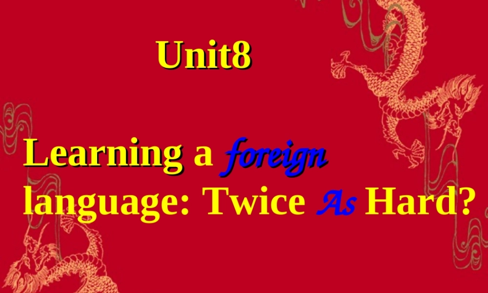 高三英语总复习课件 Unit8 人教版 课件