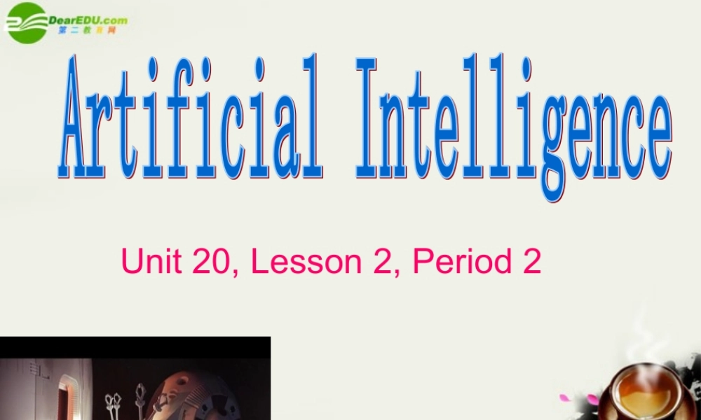 高中英语 Unit esson 2 Period 2课件 北师大版选修7 课件