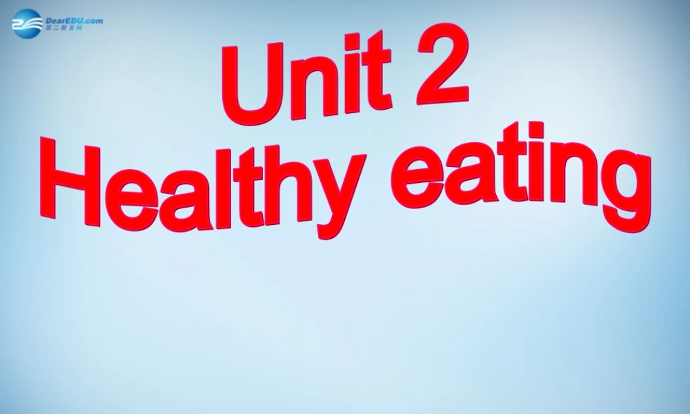 高中英语 Unit2 Healthy Eating Grammar课件 新人教版必修3 课件