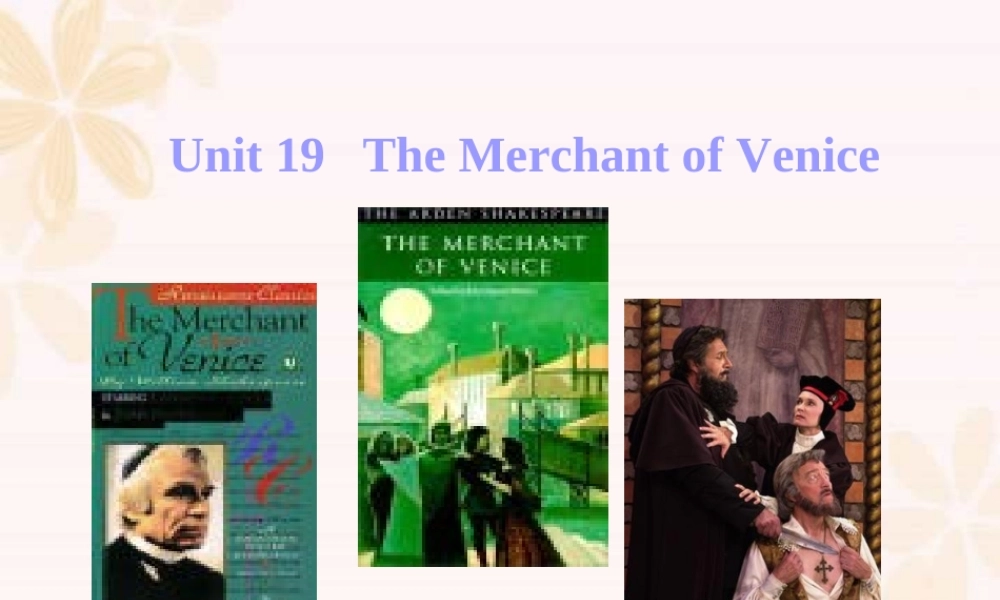 浙江地区高二第19单元the merchant of venice reading 人教版 课件
