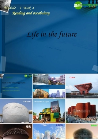 高中英语 Life in the future module 1课件 外研版必修4 课件