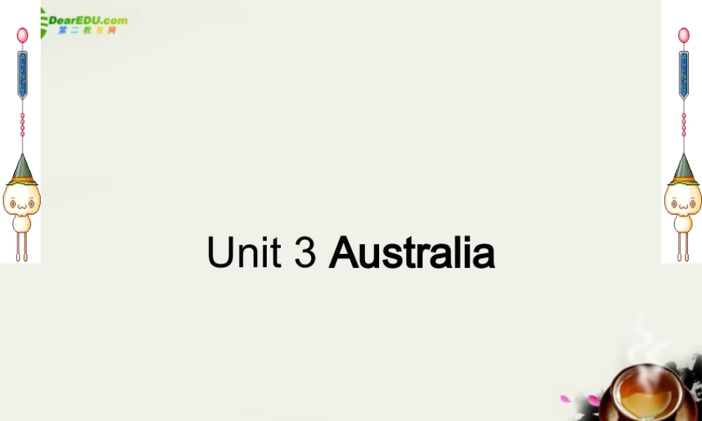 高三英语 unit3 Australia课件 人教版 课件
