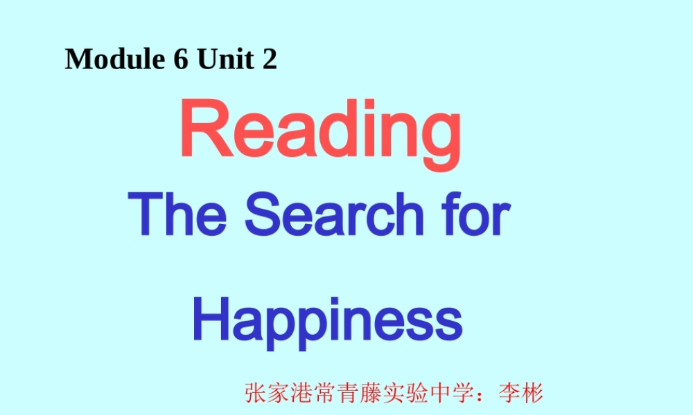 高二英语模块6Unit2 Reading课件 牛津英语 课件