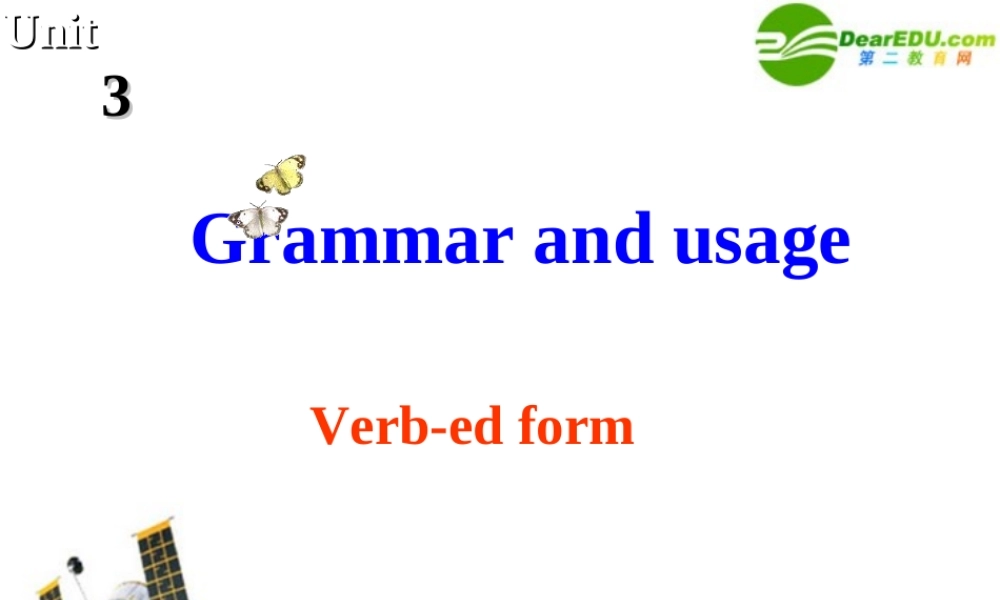 高中英语 Book 5_U3_Grammar and usage 1课件 牛津版必修5 课件