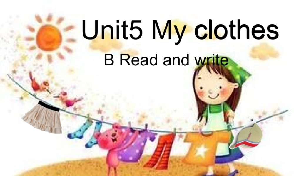 四年级英语下unit5-My-clothes-Read-and-write