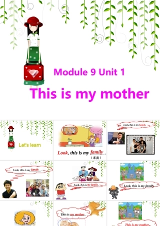 Module-9-Unit-1-This-is-my-mother-课件