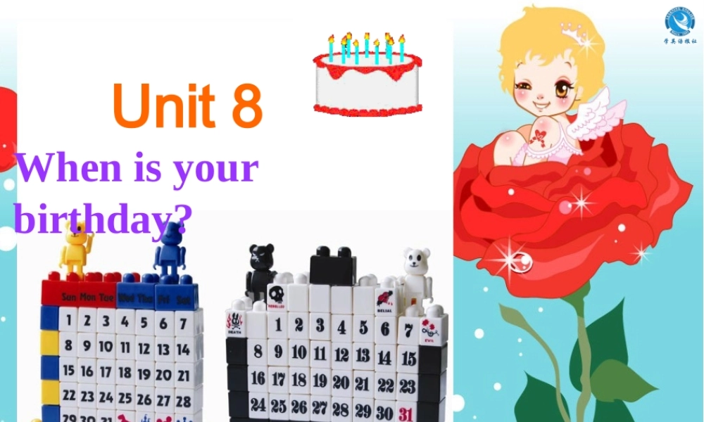Unit8whenisyourbirthdaySectionA1