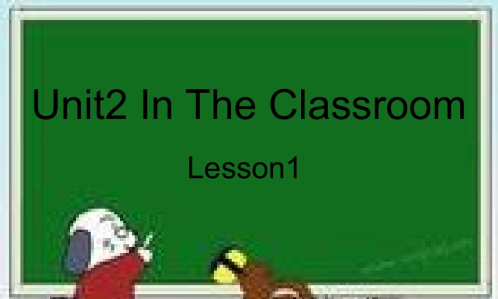 Unit2Intheclassroom