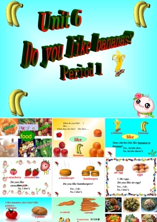 -新目标版英语七上《Unit+6+Do+you+like+bananas》课件-2012101142359319-441
