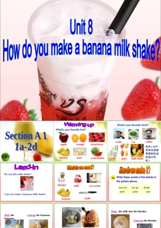 Unit8Howdoyoumakeabananamilkshake课件