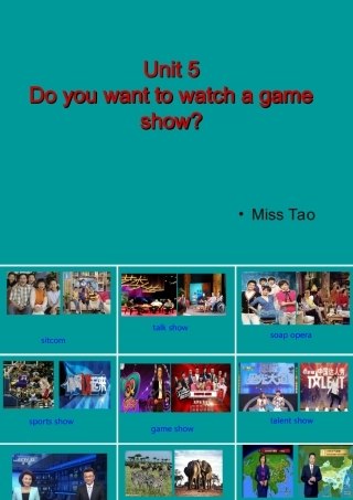 Unit5Period1Doyouwanttowatchagameshow