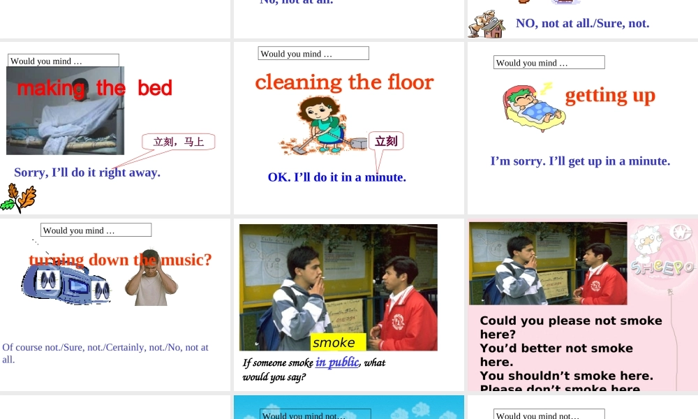 Unit7Wouldyoumindturningdownthemusic课件