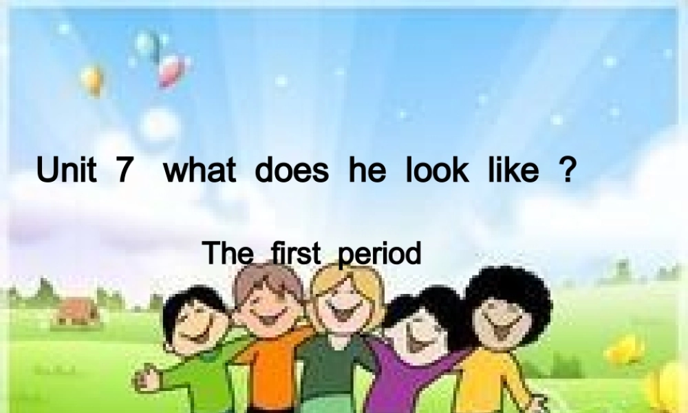 (英语优质课unit7)MicrosoftPowerPoin示文稿12