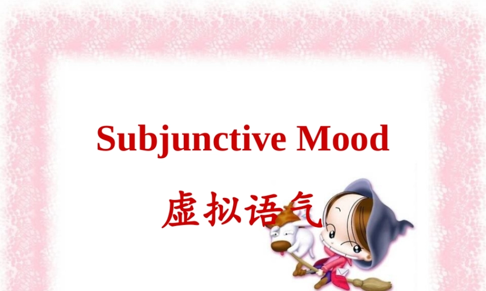 牛津高中英语M6Unit3-Grammar虚拟语气