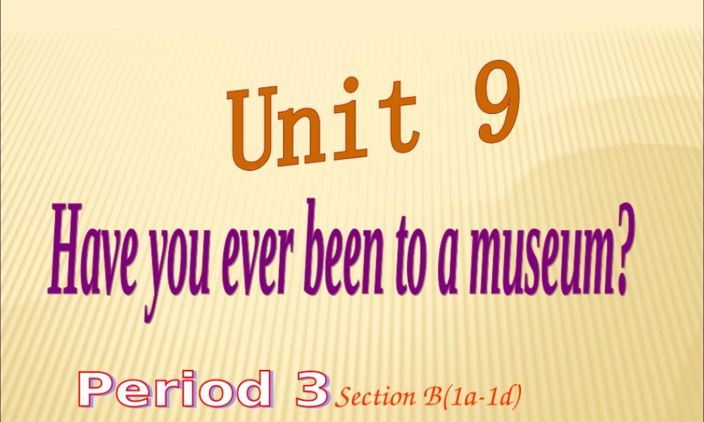 (课件)Unit9Period3
