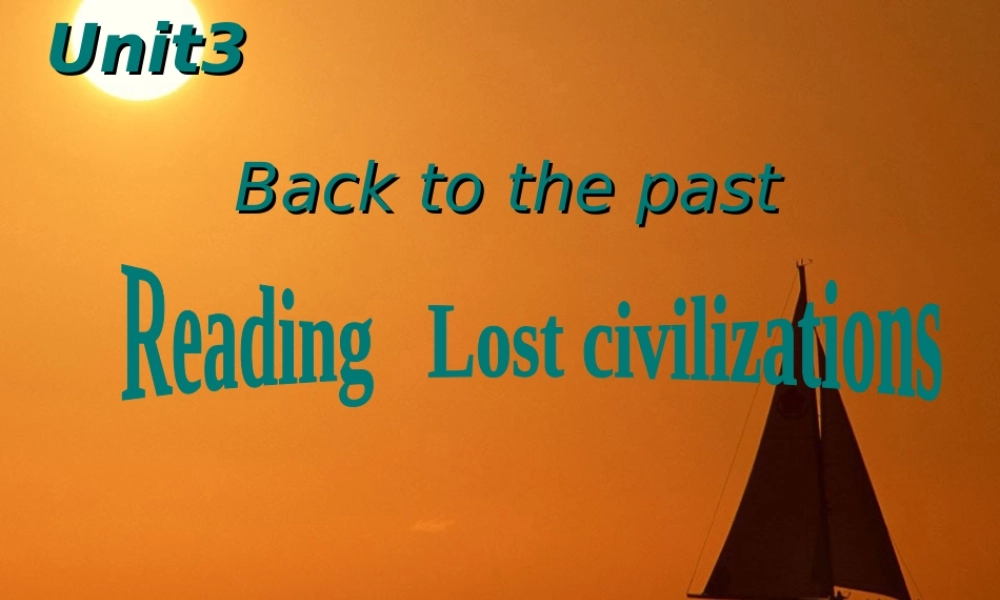 Unit3backtothepastReading