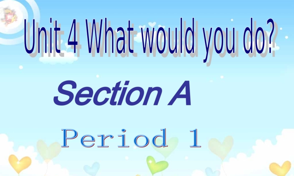 unit4-what-would-you-do---sectionA