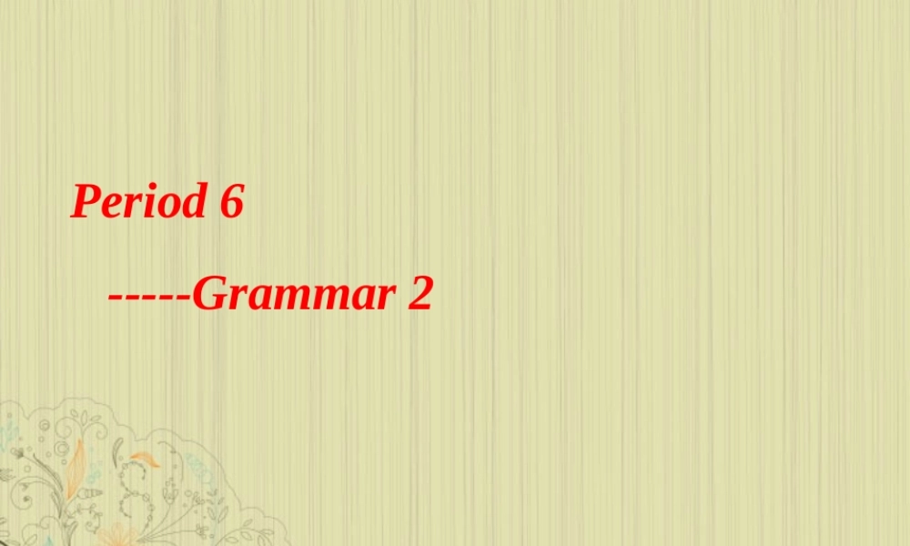 九年级英语上册 Unit 5(Films)Grammar2课件 牛津译林版 课件
