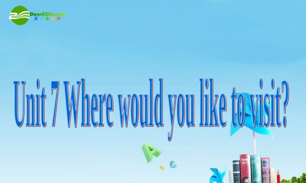 九年级英语上册 Unit7 Section A 1a-2c课件 人教新目标版 课件