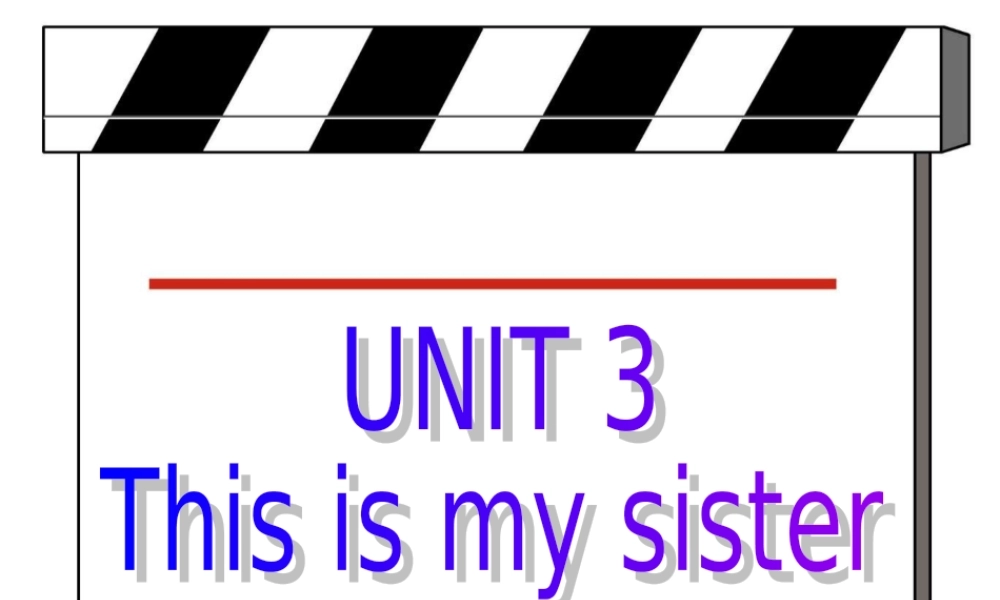 七年级英语上册 unit 3 This is my sister 第一课时 课件 人教新目标版 课件