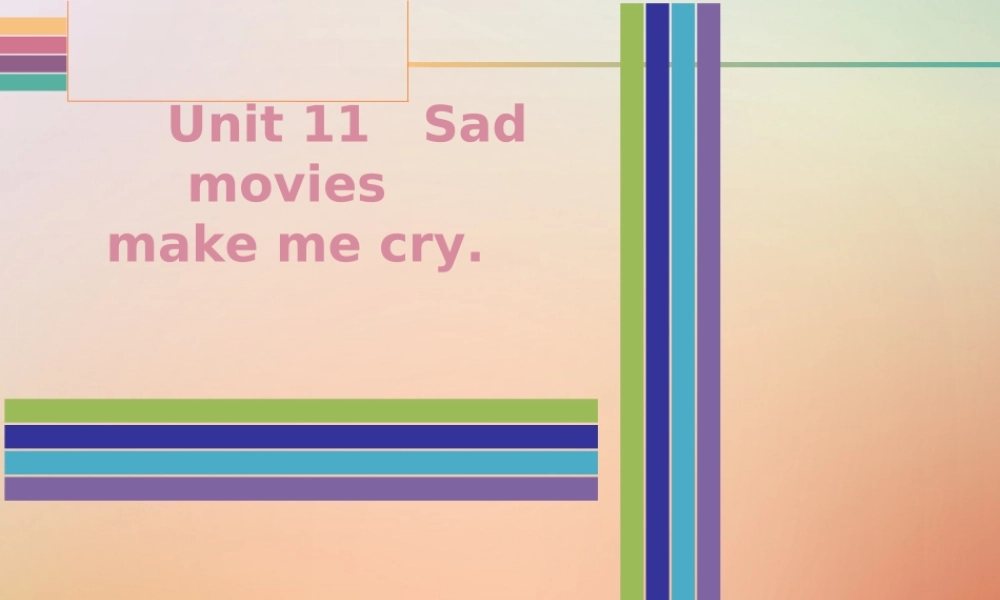 九年级英语全册 Unit 11 Sad movies make me cry Thursday复现式周周练课件 (新版)人教新目标版 课件