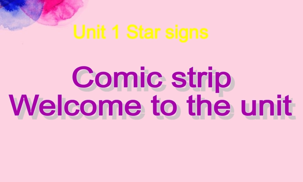 九年级英语上册 Unit 1(star signs)Welcome课件 牛津译林版 课件