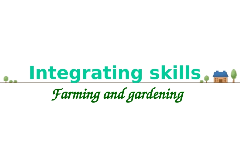 新课标 人教版过渡教材Unit19 integrating skills 课件