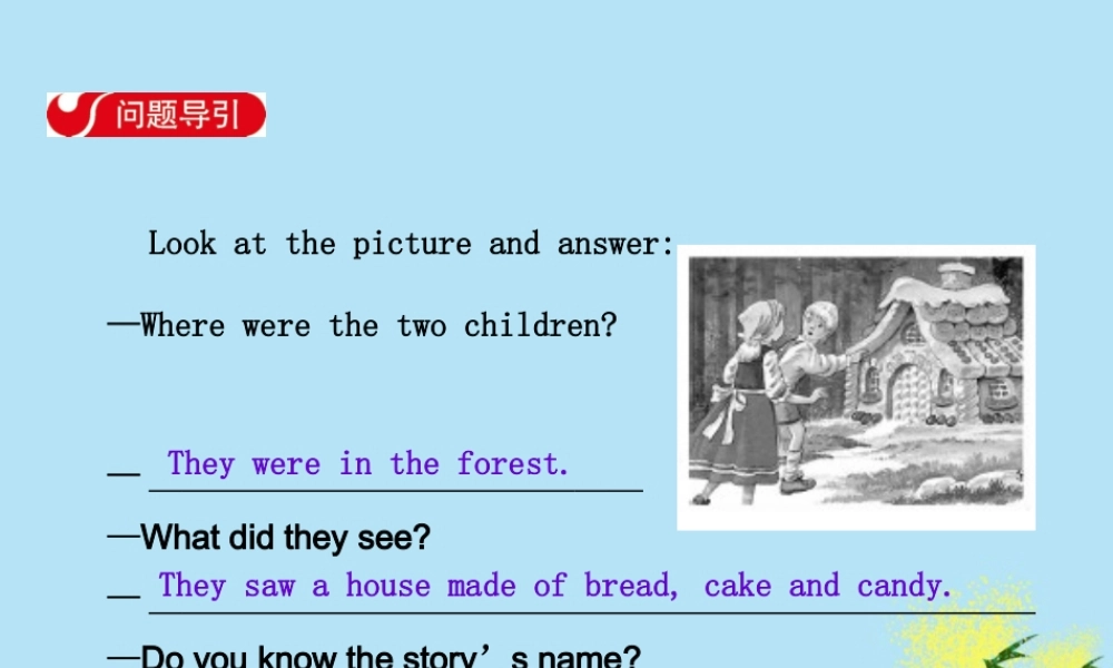 八年级英语下册 Unit 6 An old man tried to move the mountains Section B(2a 2e)导学课件 (新版)人教新目标版 课件