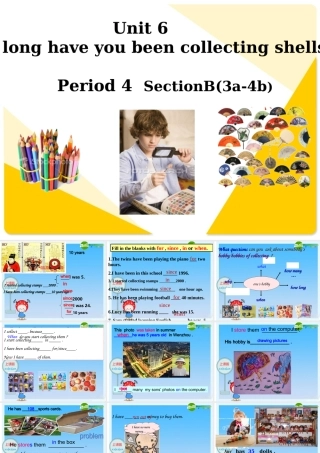 八年级英语下册 Unit 6 How long have you been collecting shells Section B课件 人教新目标版 课件