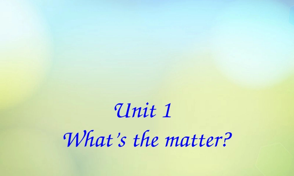 八年级英语下册 Unit 1 What's the matter词组课件 (新版)人教新目标版 课件