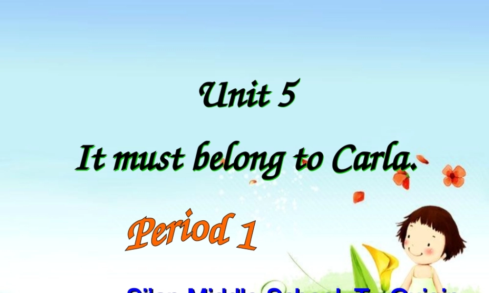 九年级英语 Unit 5 It must belong to Carla  Period 1课件 人教新目标版 课件