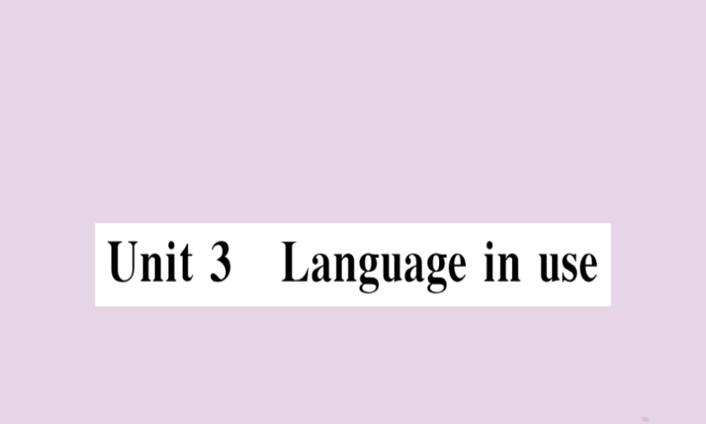 七年级英语下册 Module 1 Lost and found Unit 3 Language in use习题课件 (新版)外研版 课件