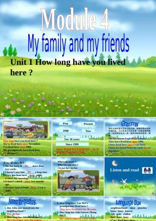 八年级英语Module 4 My Family and friends Unit1 How long have you lived here？课件外研版 课件