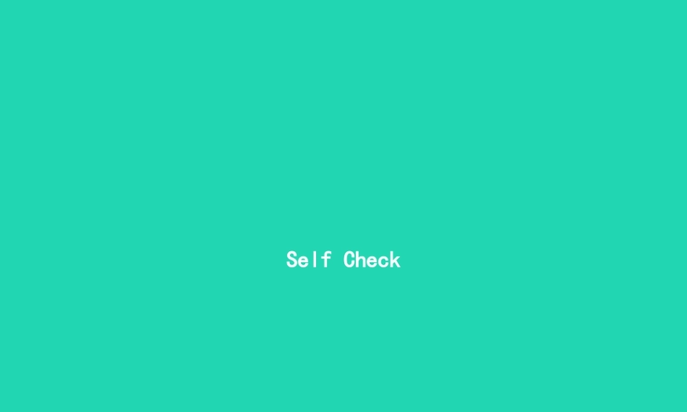 春七年级英语下册 Unit 4 Don t eat in class(第5课时)Self Check课件 (新版)人教新目标版 课件