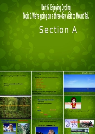 八年级英语下册 Unit 6 Topic 1 We re going on a three day visit to Mount Tai Section A课件 (新版)仁爱版 课件