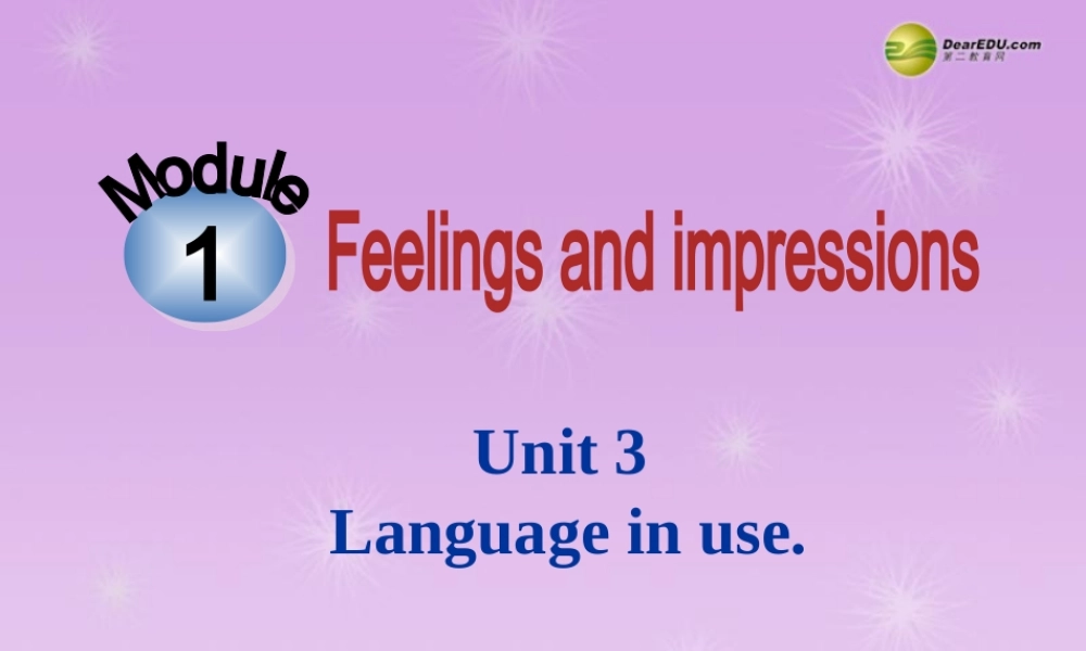 八年级英语下册 Module 1 nit 3 Language in use课件 (新版)外研版 课件