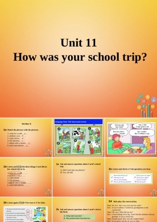 山东省郓城县随官屯镇七年级英语下册 Unit 11 How was your school trip课件 (新版)人教新目标版 课件