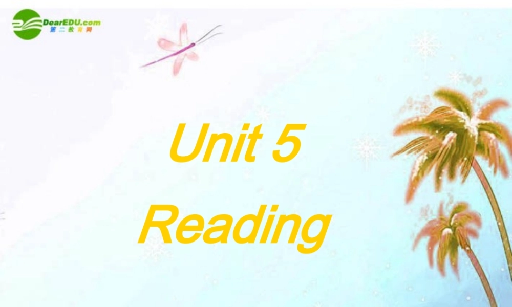 八年级英语上册  Unit 5 Reading 课件 牛津版 课件