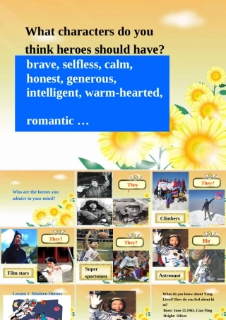 北师版英语必修1U2 Heroes--Lesson 1 Modern Heroesppt 课件