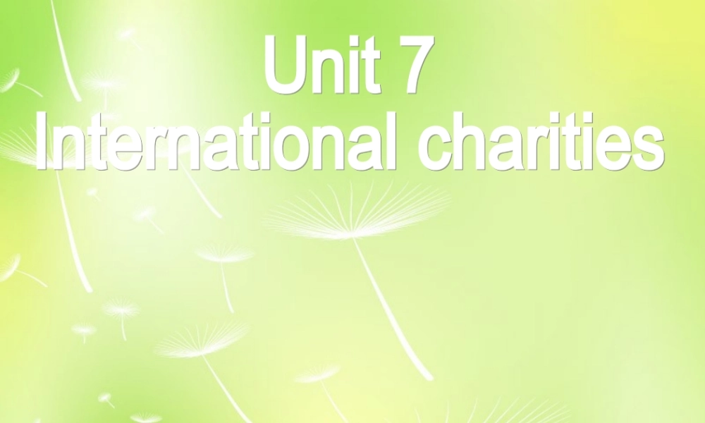 八年级英语下册 Unit 7 International Charities Grammar课件 (新版)牛津版 课件