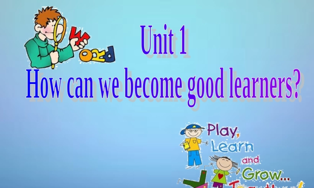 九年级英语全册 Unit 1 How can we become good learners Section B课件2 (新版)人教新目标版 课件