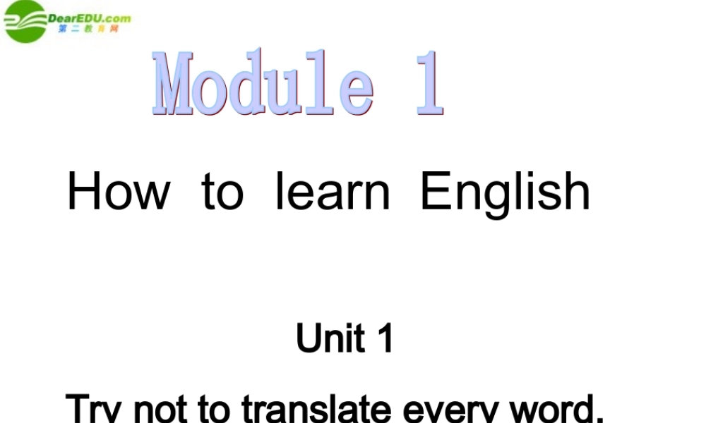 八年级英语上册 Module1 unit Try not to translate every word课件 外研版 课件