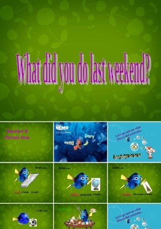 七年级英语下册 Unit 12 What did you do last weekend Section B课件1 (新版)人教新目标版 课件