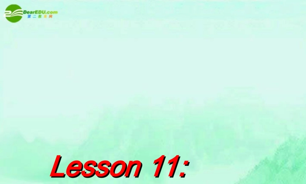 九年级英语下册 Unit2 DNA Lesson11课件 冀教版 课件